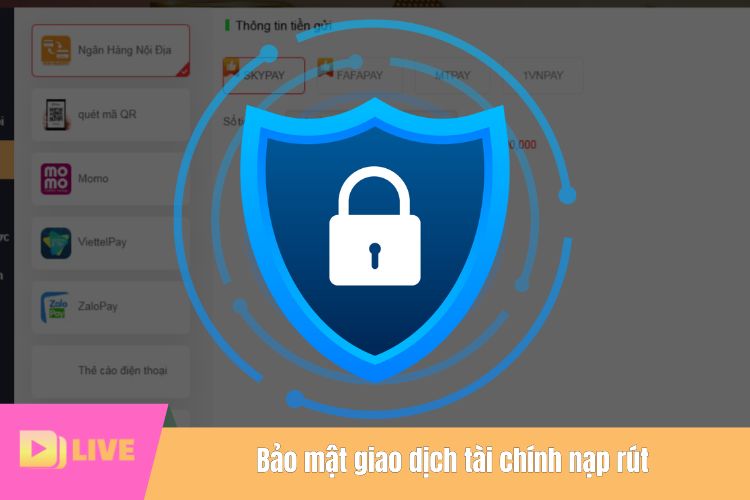 Bảo mật giao dịch tài chính nạp rút