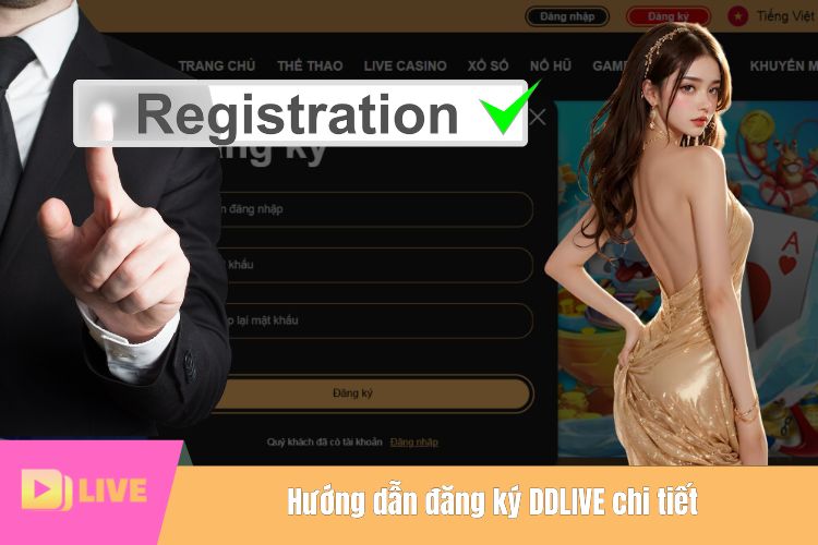 Hướng dẫn đăng ký DDLIVE chi tiết