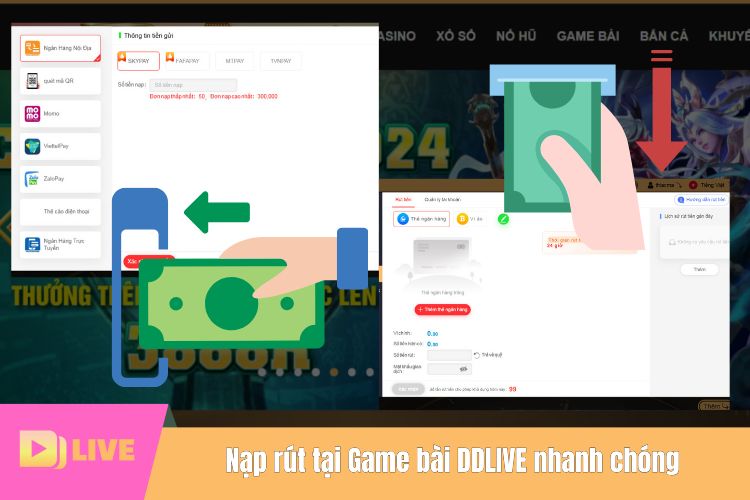 Nạp rút tại Game bài DDLIVE nhanh chóng